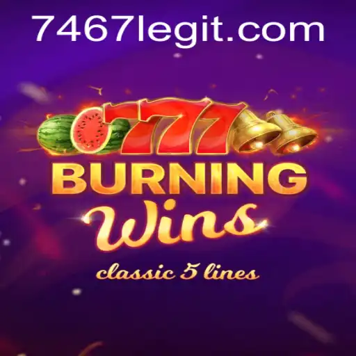Exploring the Excitement of BurningWins and Its Unique Rules - 7467.com